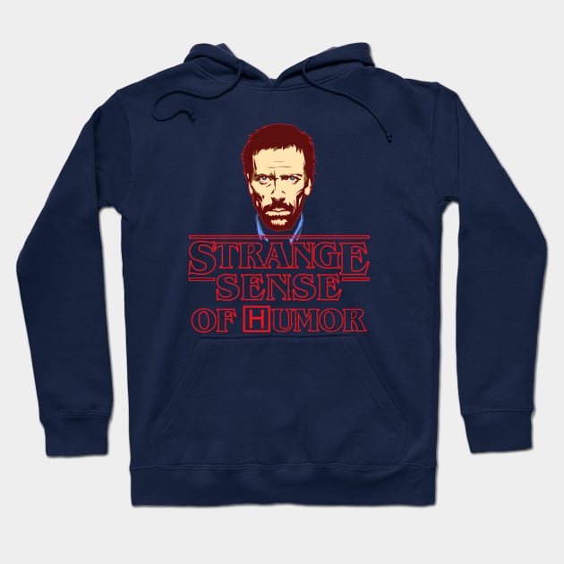 Strange sense of humor Hoodie by inkonfiremx